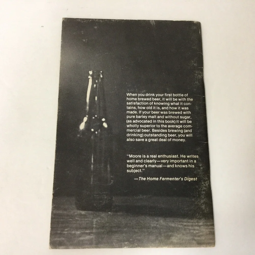 Home beermaking: The complete beginner's‎ guidebook by Moore, William vtg 1980